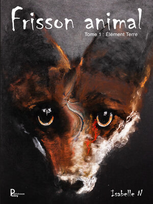 cover image of Frisson animal--Tome 1